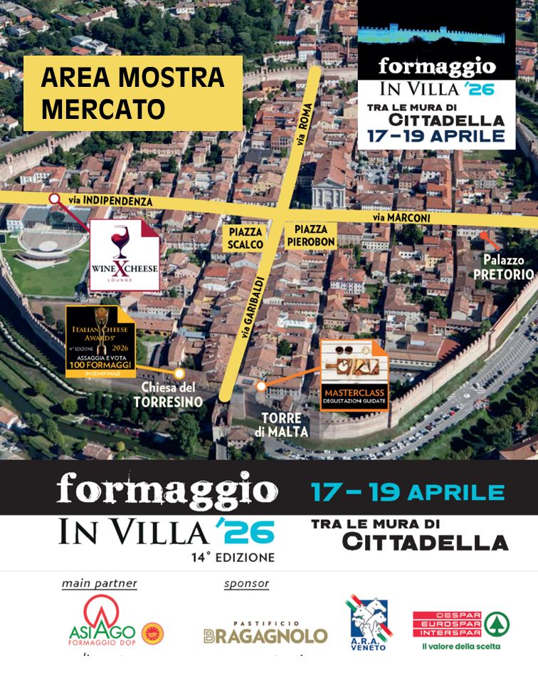 Formaggio in Villa, il mondo del Gusto a Cittadella dal 17 al 19 aprile 2026